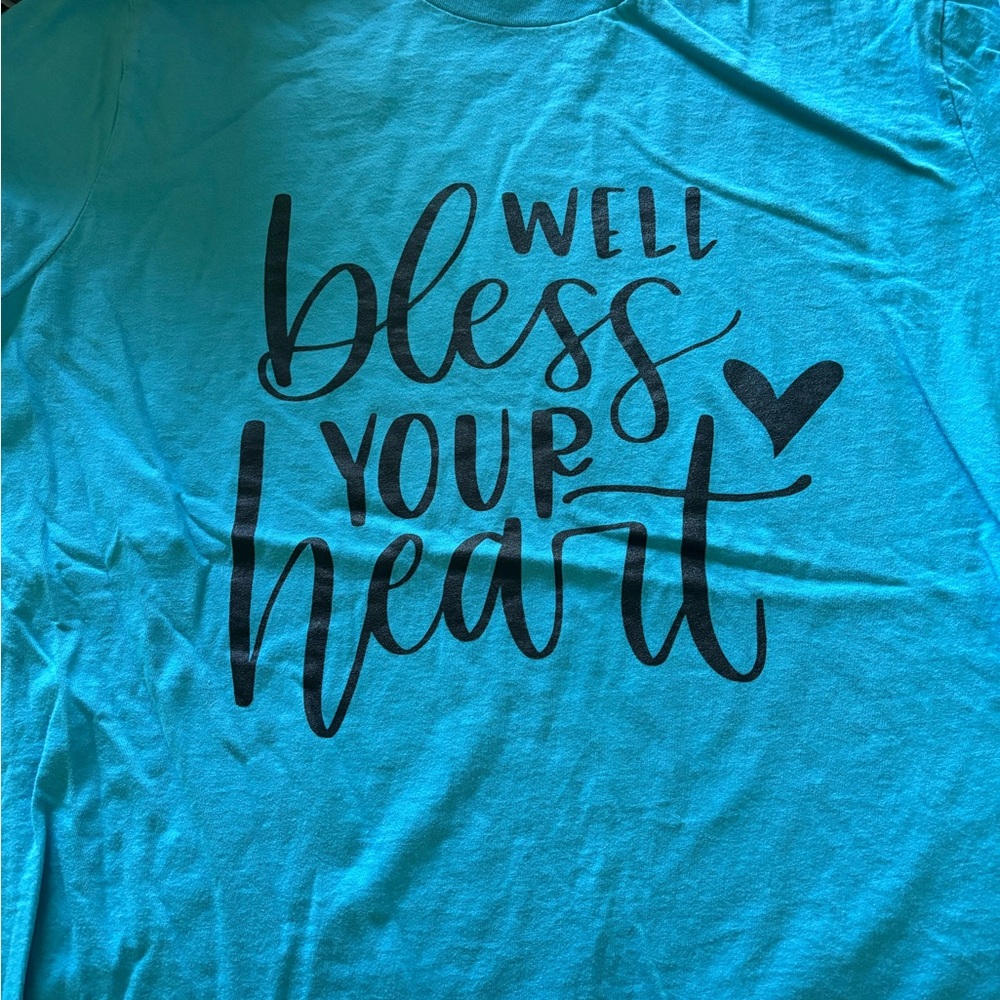 Turquoise Graphic Tee - "Well Bless Your Heart"